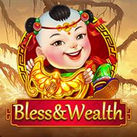 Bless & Wealth